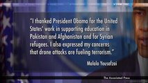 Malala Yousafzai To Obamas Face: Drones Fuel Terrorism