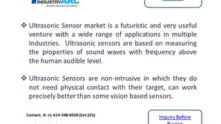 Ultrasonic Sensor market: applicable to almost every industry with chances of high profit.