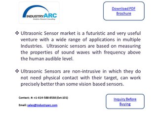 Ultrasonic Sensor market: applicable to almost every industry with chances of high profit.