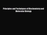 Download Principles and Techniques of Biochemistry and Molecular Biology PDF Online