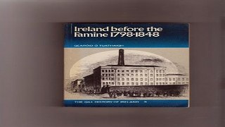 Download Ireland Before the Famine  1798 1848  The Gill History of Ireland  9