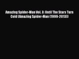 PDF Amazing Spider-Man Vol. 3: Until The Stars Turn Cold (Amazing Spider-Man (1999-2013))