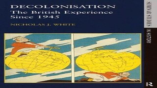 Download Decolonisation  The British Experience since 1945  Seminar Studies in History