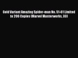 PDF Gold Variant Amazing Spider-man No. 51-61 Limited to 206 Copies (Marvel Masterworks 33)