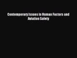 Read Contemporary Issues in Human Factors and Aviation Safety Ebook Online