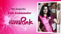 Chennai Turns Pink   Pink Ambassador Mrs  Sangeetha