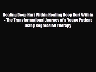 Tải video: Read ‪Healing Deep Hurt Within Healing Deep Hurt Within - The Transformational Journey of a