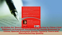 Download  42 Rules for Sourcing and Manufacturing in China 2nd Edition A Practical Handbook for Ebook Online