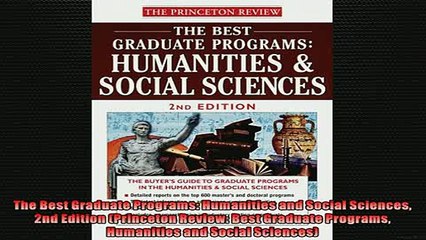 EBOOK ONLINE  The Best Graduate Programs Humanities and Social Sciences 2nd Edition Princeton Review  BOOK ONLINE