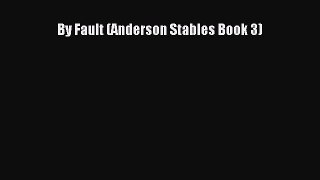 Read By Fault (Anderson Stables Book 3) Ebook Free