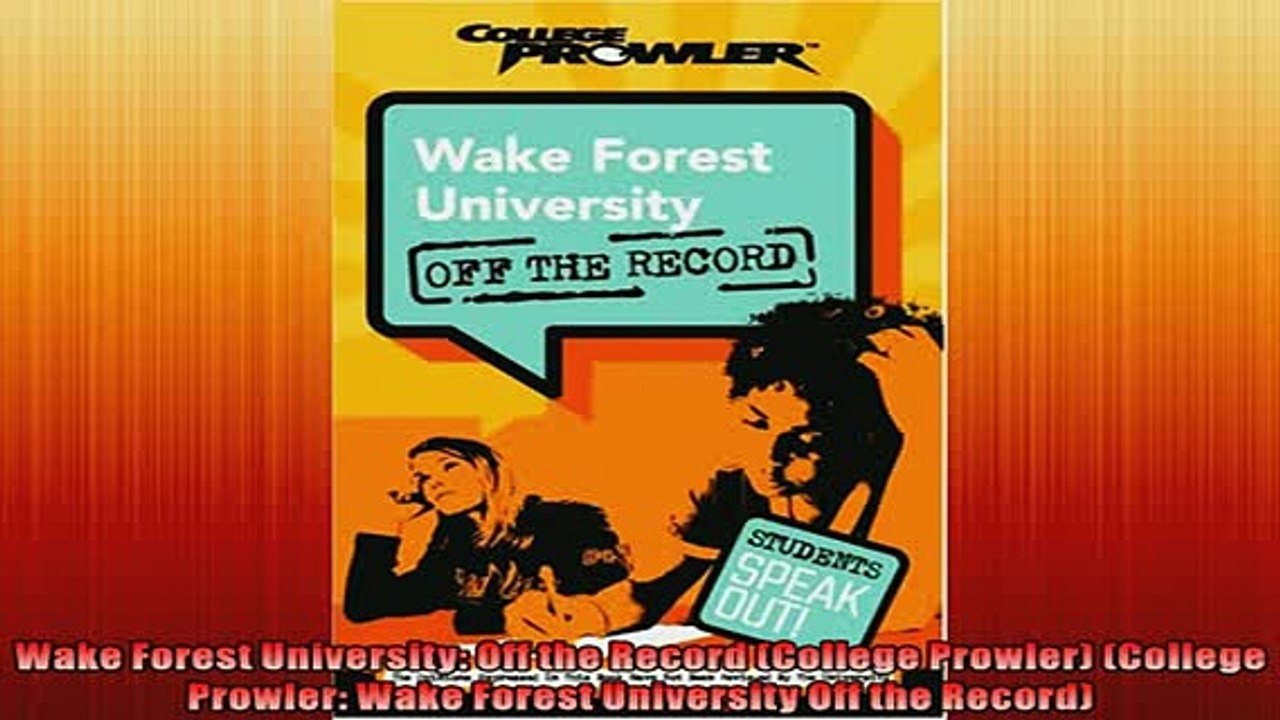 READ book  Wake Forest University Off the Record College Prowler College Prowler Wake Forest  FREE BOOOK ONLINE