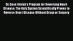 PDF Dr. Dean Ornish's Program for Reversing Heart Disease: The Only System Scientifically Proven
