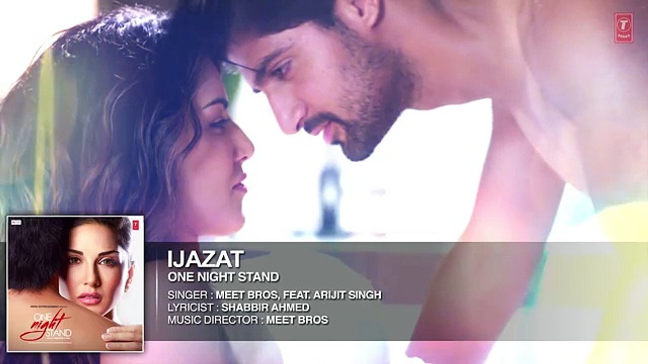 IJAZAT Full Song  -Tanuj Virwani - Arijit Singh, Meet Bros
