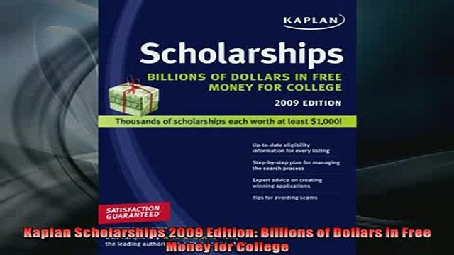 EBOOK ONLINE Kaplan Scholarships 2009 Edition Billions of Dollars in Free Money for College FREE BOOOK ONLINE