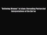 Read Believing Women in Islam: Unreading Patriarchal Interpretations of the Qur'an PDF Free