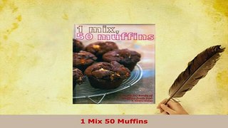 Download  1 Mix 50 Muffins Read Full Ebook