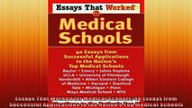 EBOOK ONLINE  Essays That Worked for Medical Schools 40 Essays from Successful Applications to the  FREE BOOOK ONLINE
