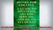FREE PDF  Money for College A Guide to Financial Aid for AfricanAmerican Students  BOOK ONLINE