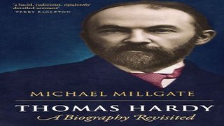 Download Thomas Hardy  A Biography Revisited