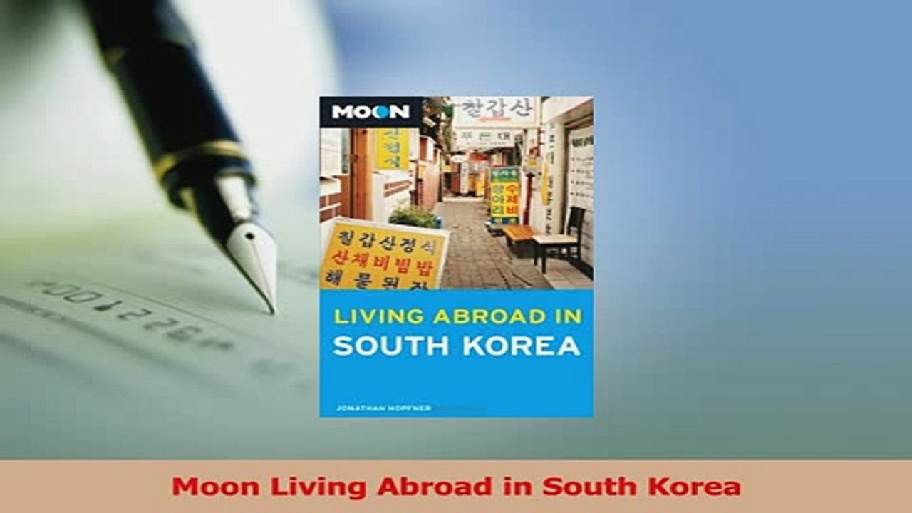 PDF  Moon Living Abroad in South Korea Download Full Ebook