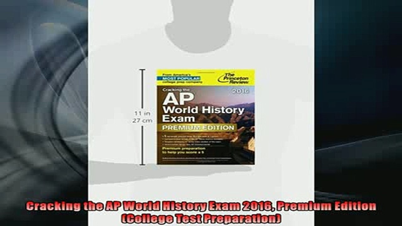 READ book  Cracking the AP World History Exam 2016 Premium Edition College Test Preparation  FREE BOOOK ONLINE