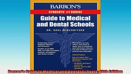 EBOOK ONLINE  Barrons Guide to Medical and Dental Schools 10th Edition  FREE BOOOK ONLINE