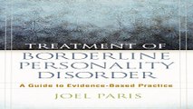 Download Treatment of Borderline Personality Disorder  A Guide to Evidence Based Practice