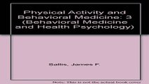 Download Physical Activity and Behavioral Medicine  Behavioral Medicine and Health Psychology