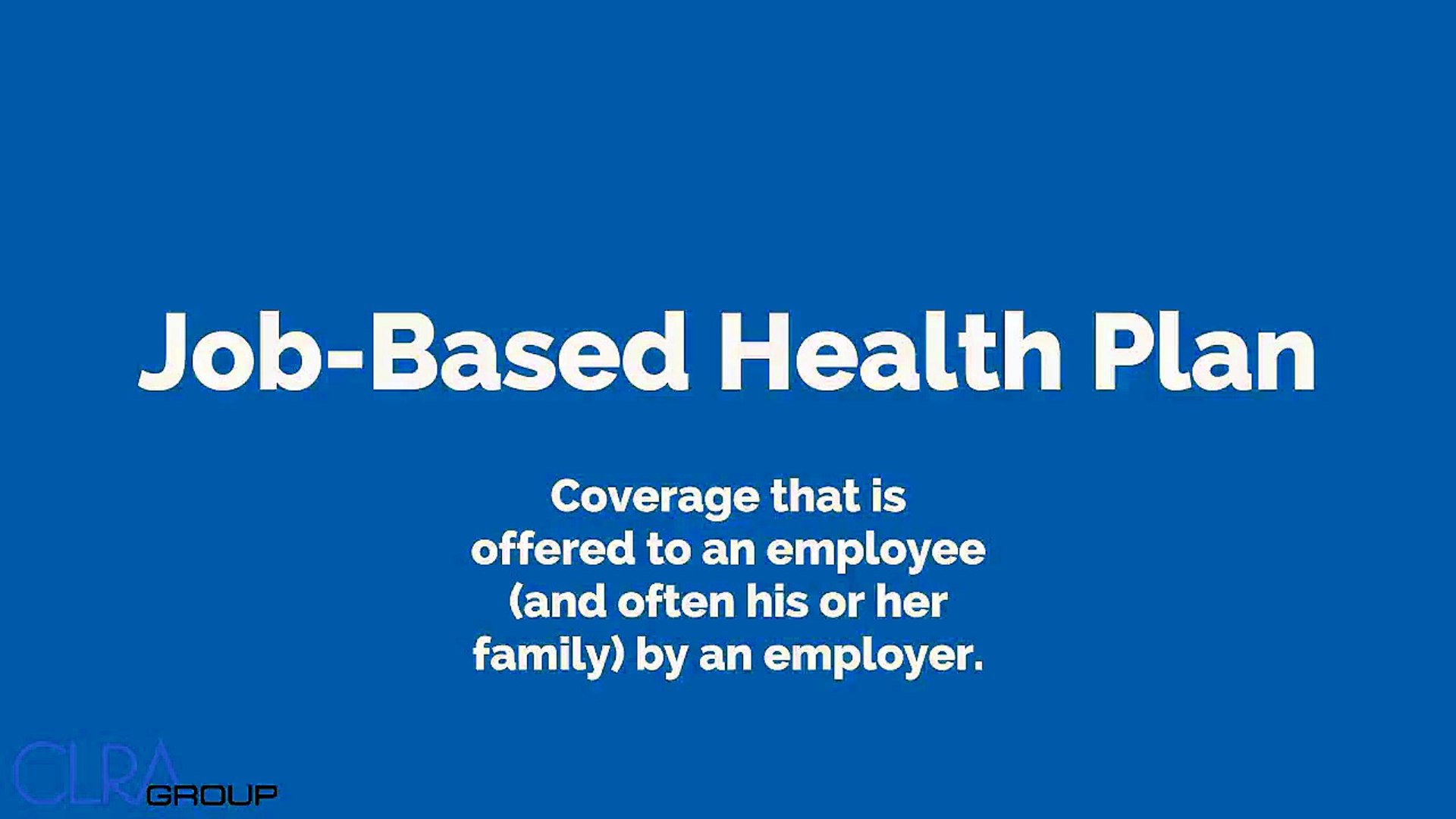 Health Insurance Vocab - Job-Based Health Plan