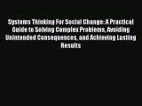 [Read book] Systems Thinking For Social Change: A Practical Guide to Solving Complex Problems