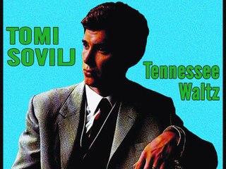 TOMI SOVILJ - Tennessee Waltz (1967)