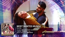 MOST WANTED MUNDA Full Song (Audio) | Arjun Kapoor, Kareena Kapoor | Meet Bros, Palak Much