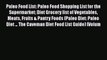 Download Paleo Food List: Paleo Food Shopping List for the Supermarket Diet Grocery list of