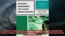 Free PDF Downlaod  Resource Management for School Administrators Optimizing Fiscal Facility and Human  DOWNLOAD ONLINE