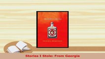 PDF  Stories I Stole From Georgia Download Online