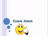 Clean Jokes