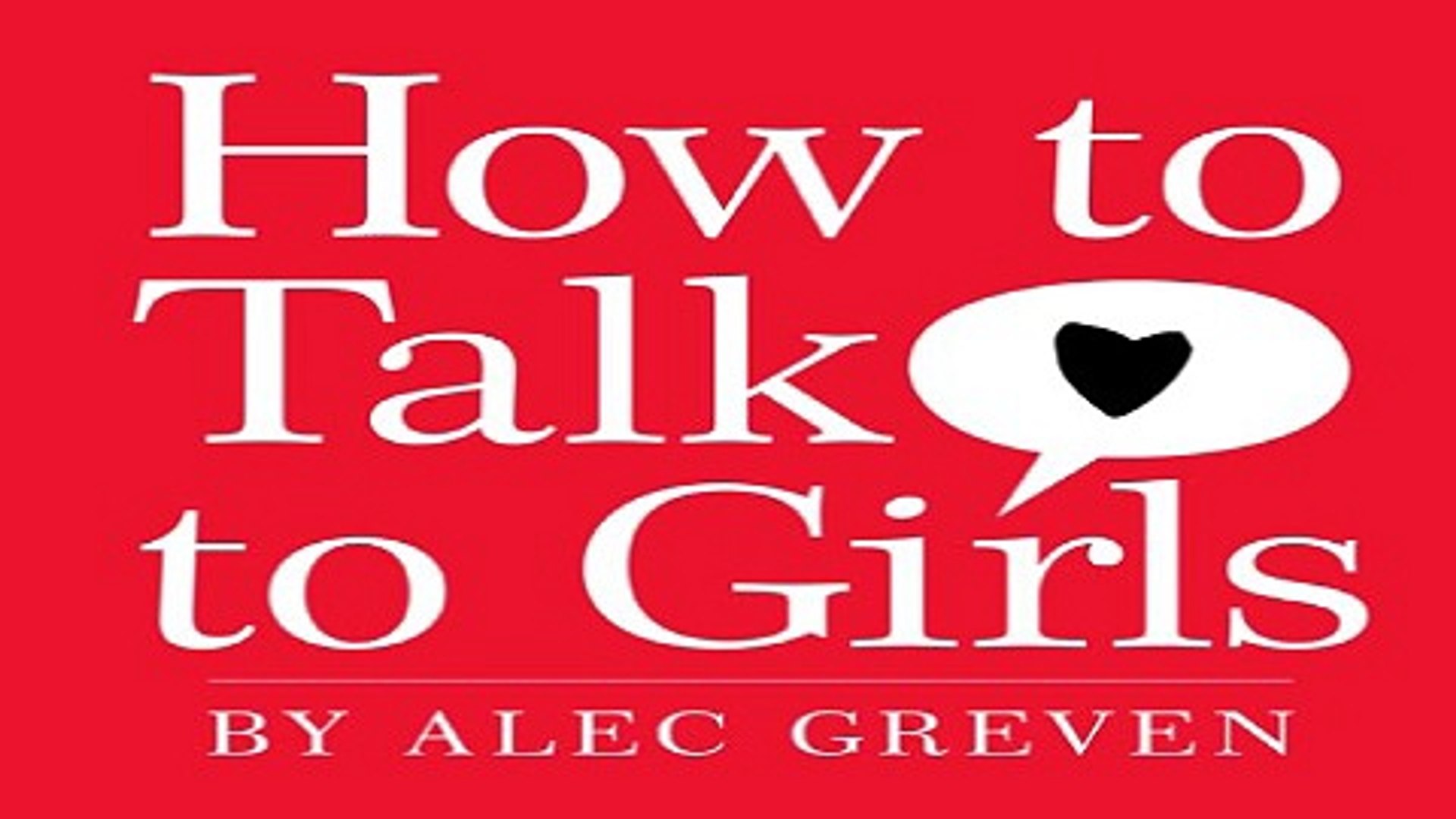 ⁣Download HOW TO TALK TO GIRLS