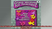 READ book  Grant Writing for Teachers If You Can Write a Lesson Plan You Can Write a Grant  BOOK ONLINE