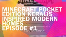 Minecraft Pocket Edition Keralis Inspired Homes EPISODE #1