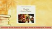 PDF  Cookies from France Recipes from a Bakery in France Download Online