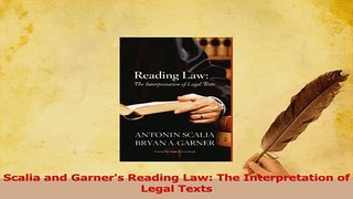 Read  Scalia and Garners Reading Law The Interpretation of Legal Texts Ebook Free