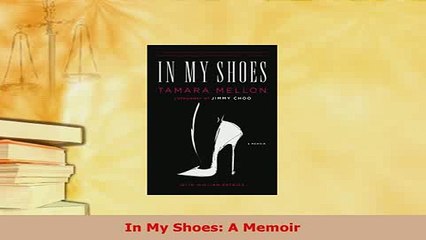 Download  In My Shoes A Memoir Free Books