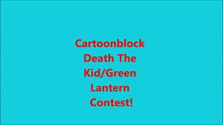 Death the kid/green lantern contest!
