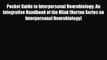 Read ‪Pocket Guide to Interpersonal Neurobiology: An Integrative Handbook of the Mind (Norton