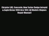Download Chrysler LHS Concorde New Yorker Dodge Intrepid & Eagle Vision 1993 thru 1997 All