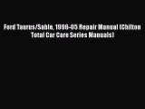 Download Ford Taurus/Sable 1996-05 Repair Manual (Chilton Total Car Care Series Manuals) PDF