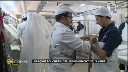 Garçons bouchers : des jeunes qui ont de l'avenir