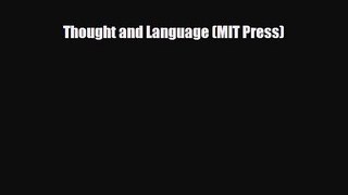 Read ‪Thought and Language (MIT Press)‬ Ebook Free
