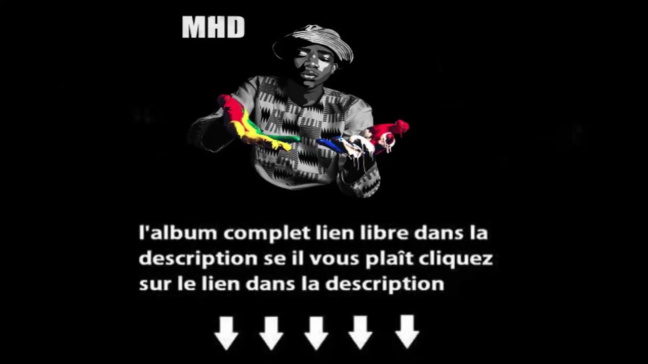 [Télécharger mp3] MHD MHD Album Complet Gratuit 2016 - video Dailymotion