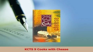 PDF  KCTS 9 Cooks with Cheese PDF Full Ebook